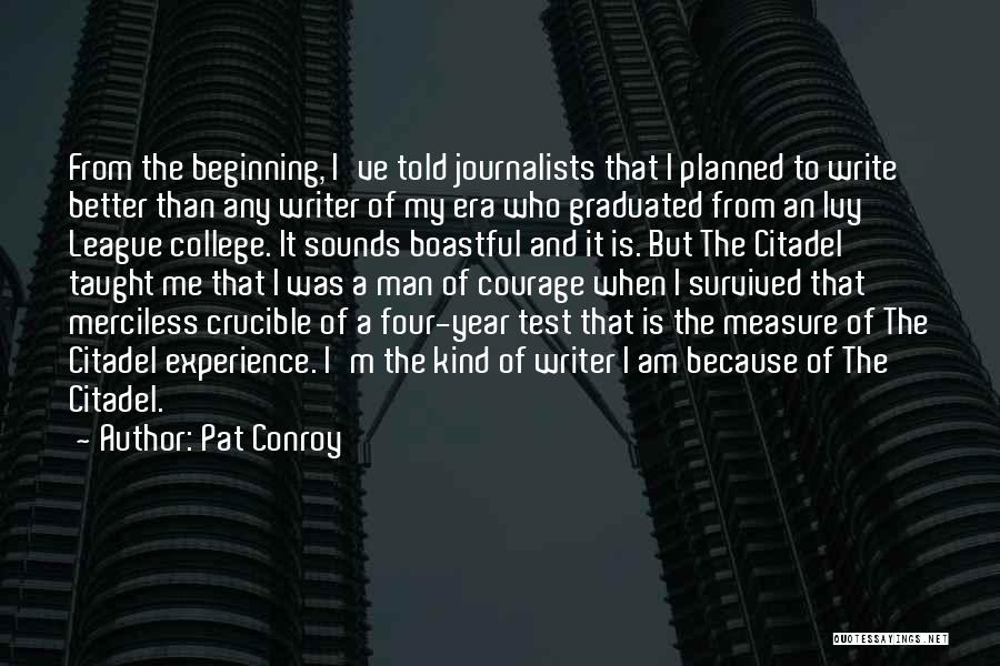 The Beginning Of The Year Quotes By Pat Conroy