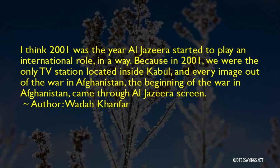 The Beginning Of The Year Quotes By Wadah Khanfar