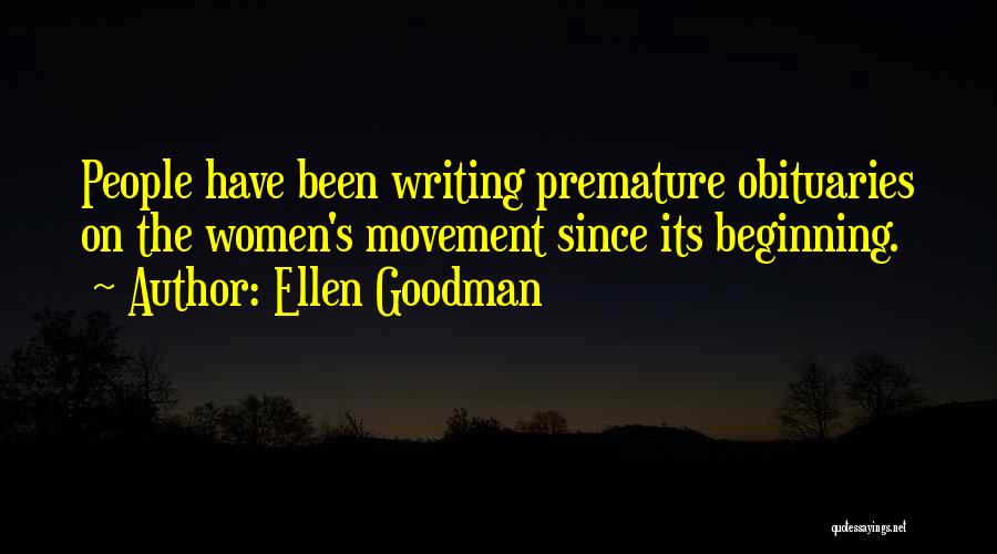 The Beginning Quotes By Ellen Goodman