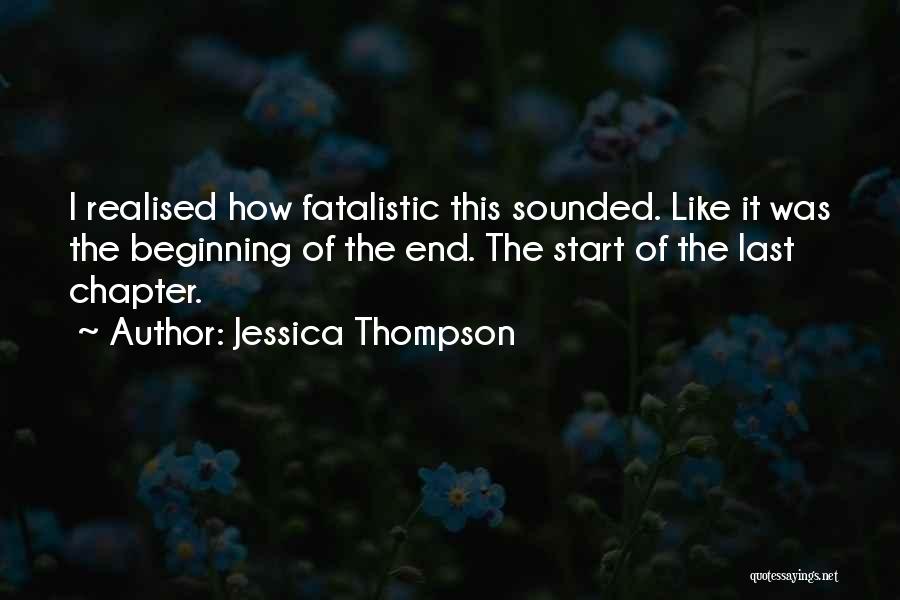 The Beginning Quotes By Jessica Thompson