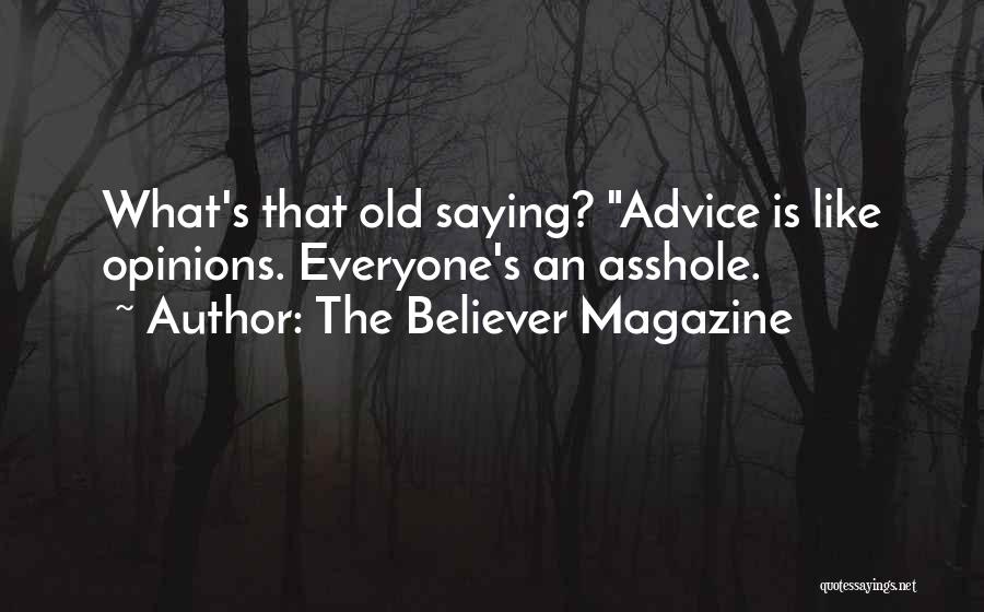 The Believer Magazine Quotes 1865788