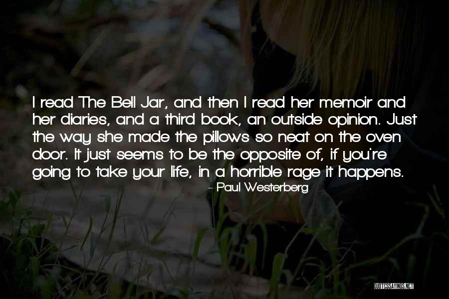 The Bell Jar Quotes By Paul Westerberg