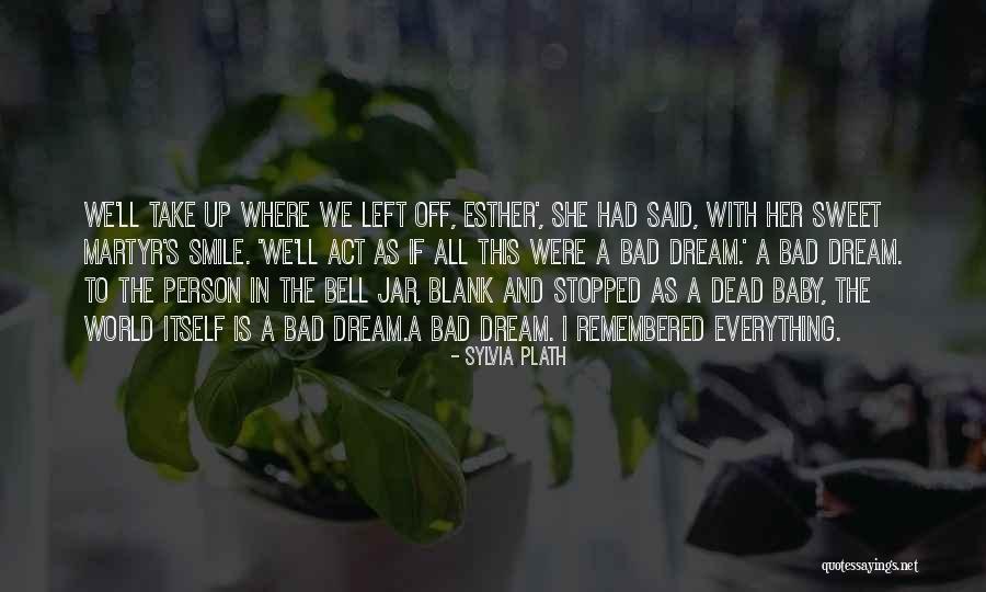 The Bell Jar Quotes By Sylvia Plath