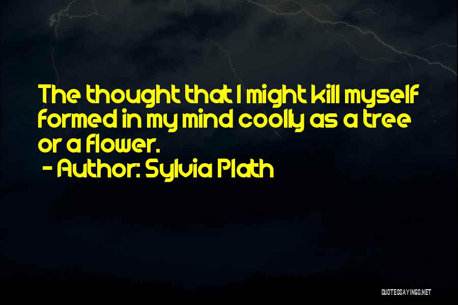 The Bell Jar Quotes By Sylvia Plath