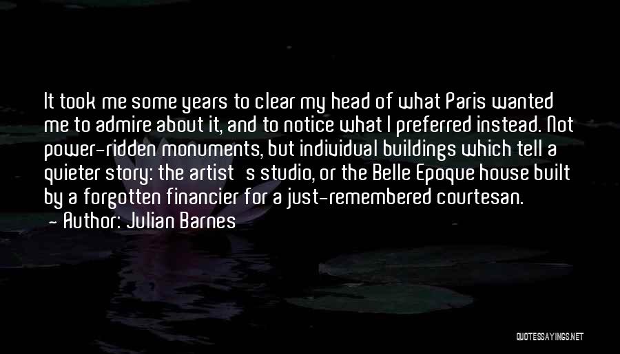 The Belle Epoque Quotes By Julian Barnes