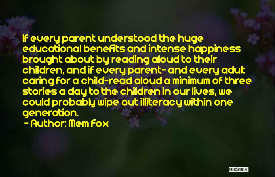 The Benefits Of Reading Quotes By Mem Fox