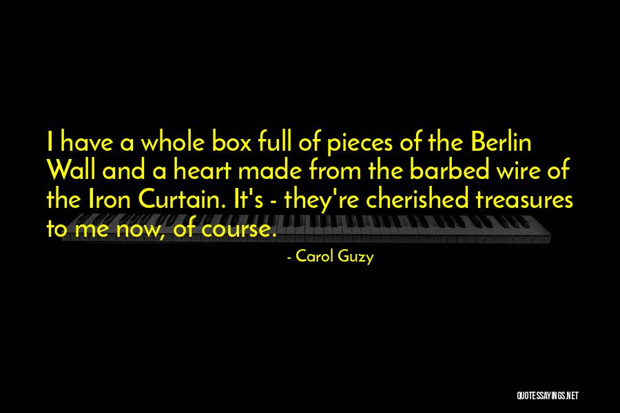 The Berlin Wall Quotes By Carol Guzy