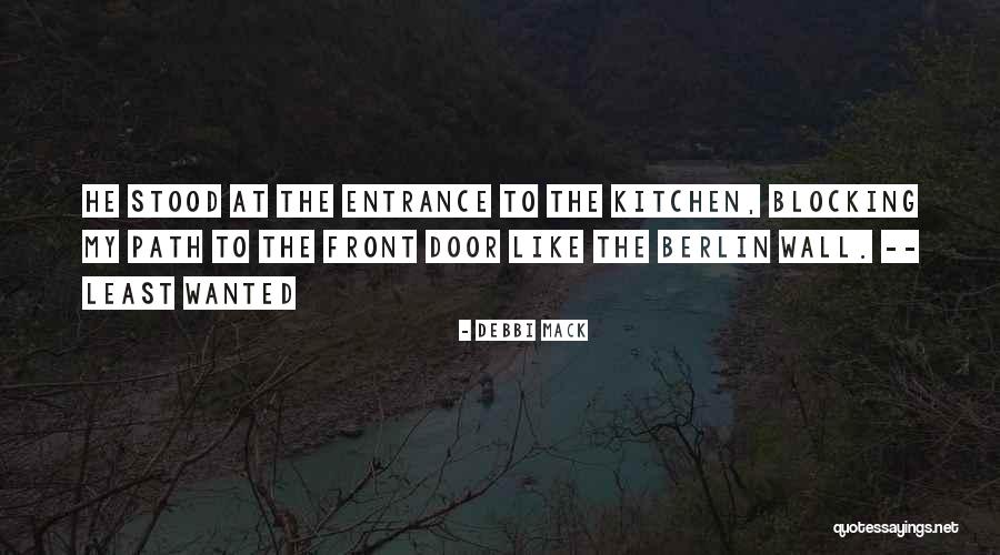 The Berlin Wall Quotes By Debbi Mack The Berlin Wall Quotes By Debbi Mack