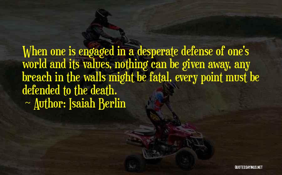 The Berlin Wall Quotes By Isaiah Berlin