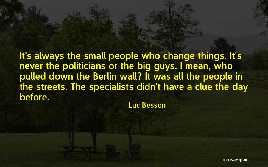 The Berlin Wall Quotes By Luc Besson