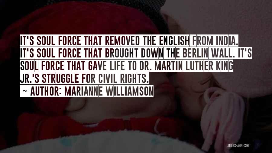 The Berlin Wall Quotes By Marianne Williamson