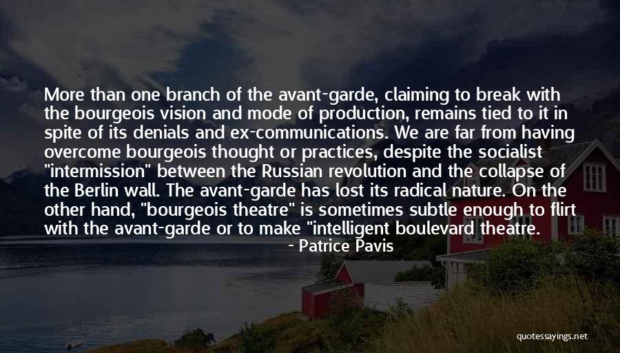 The Berlin Wall Quotes By Patrice Pavis The Berlin Wall Quotes By Patrice Pavis