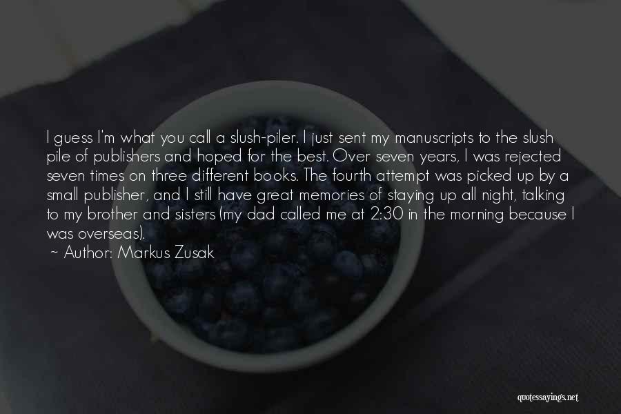 The Best 2 Years Quotes By Markus Zusak