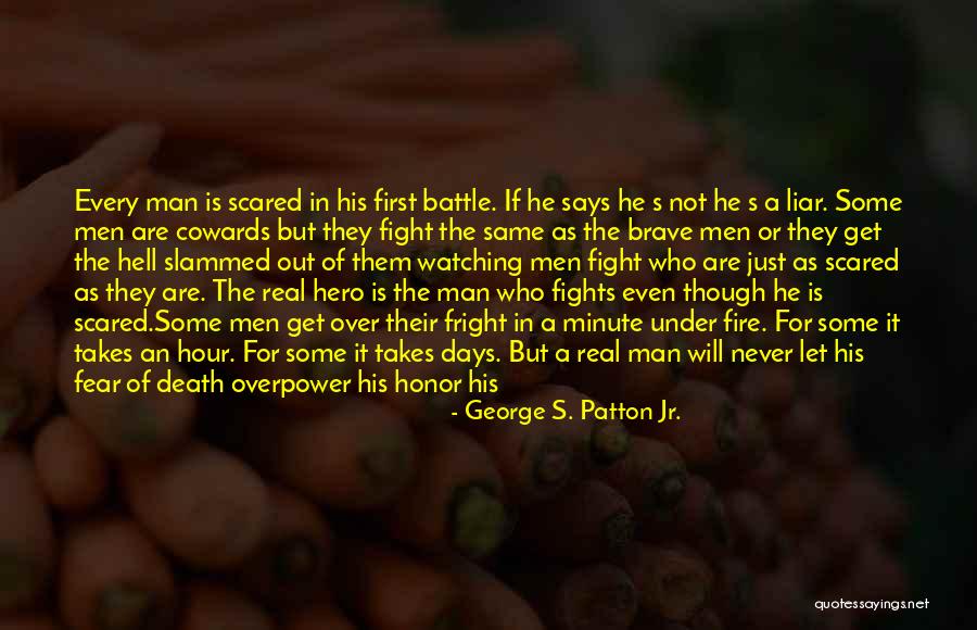 The Best A Man Can Get Quotes By George S. Patton Jr.