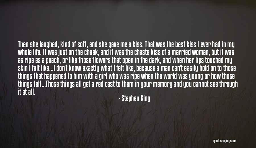 The Best A Man Can Get Quotes By Stephen King