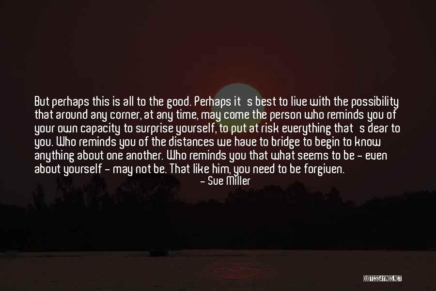 The Best All Time Love Quotes By Sue Miller The Best All Time Love Quotes By Sue Miller