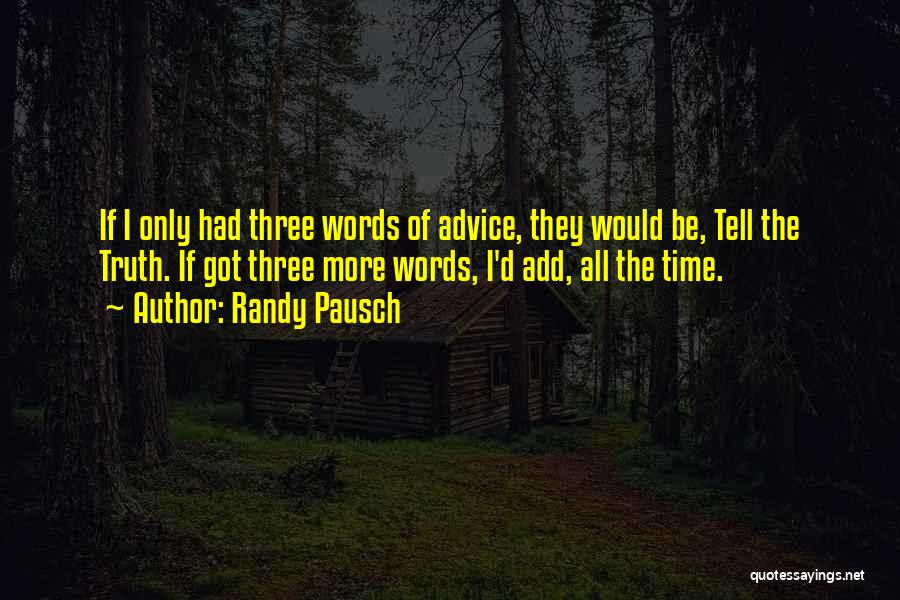 The Best All Time Quotes By Randy Pausch