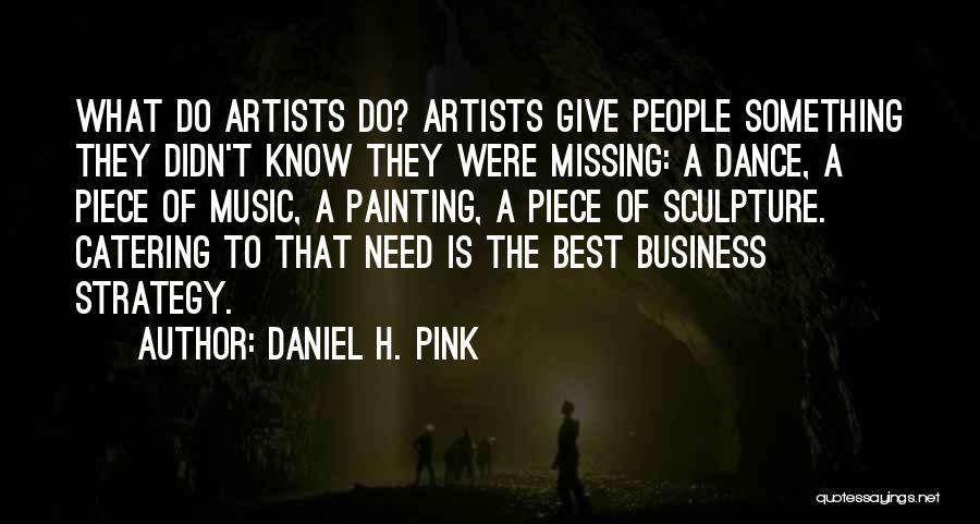 The Best Artist Quotes By Daniel H. Pink