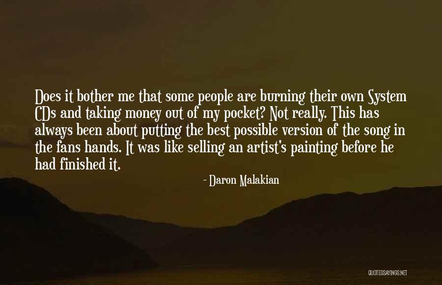 The Best Artist Quotes By Daron Malakian