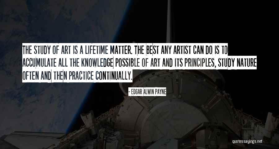 The Best Artist Quotes By Edgar Alwin Payne