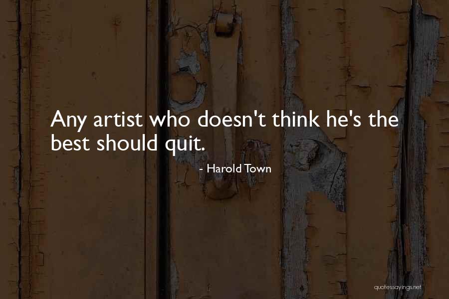 The Best Artist Quotes By Harold Town