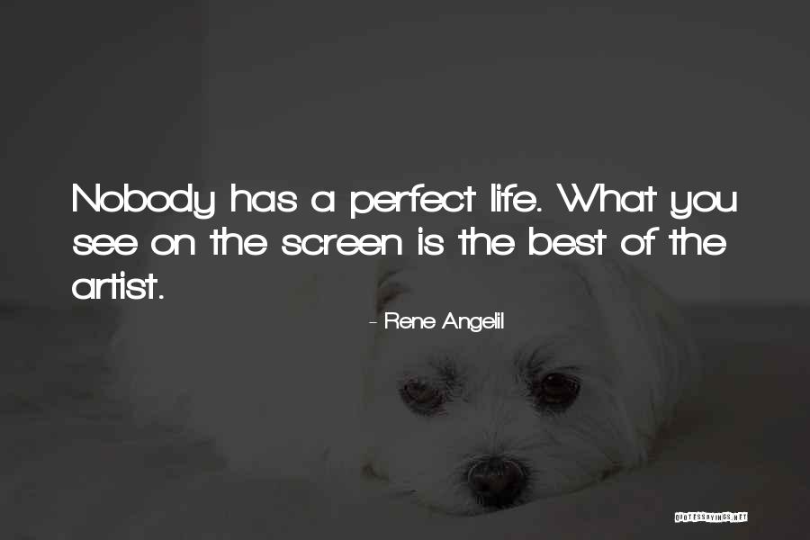 The Best Artist Quotes By Rene Angelil