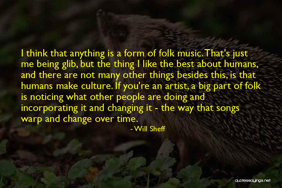 The Best Artist Quotes By Will Sheff