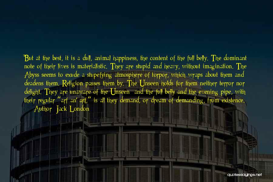 The Best Atmosphere Quotes By Jack London