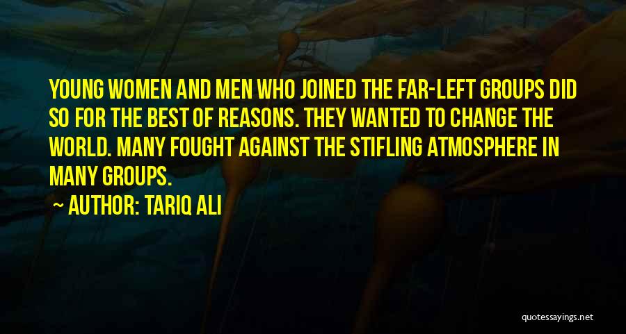 The Best Atmosphere Quotes By Tariq Ali