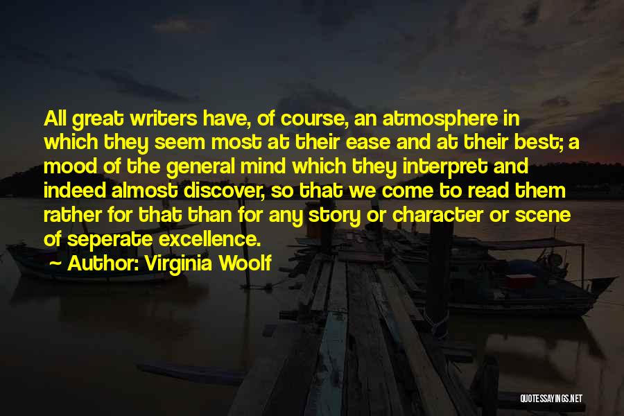 The Best Atmosphere Quotes By Virginia Woolf