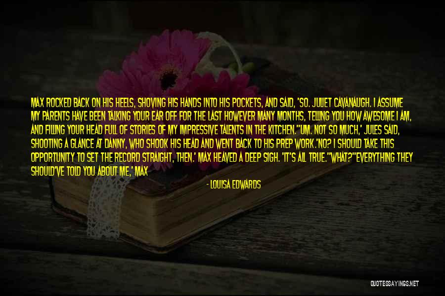 The Best Awesome Quotes By Louisa Edwards The Best Awesome Quotes By Louisa Edwards