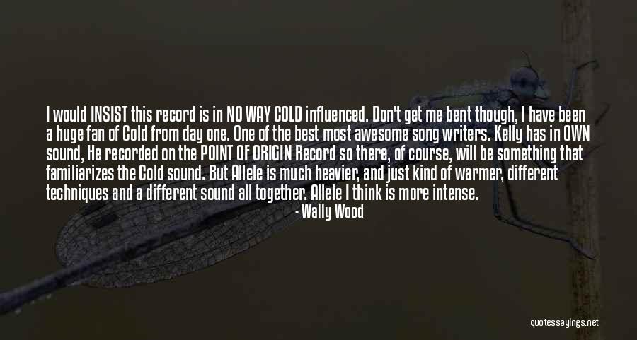 The Best Awesome Quotes By Wally Wood