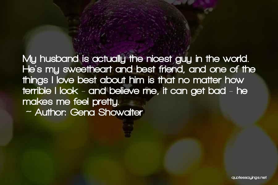 The Best Bad Guy Quotes By Gena Showalter