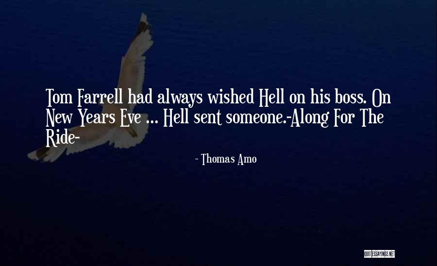 The Best Boss Ever Quotes By Thomas Amo The Best Boss Ever Quotes By Thomas Amo