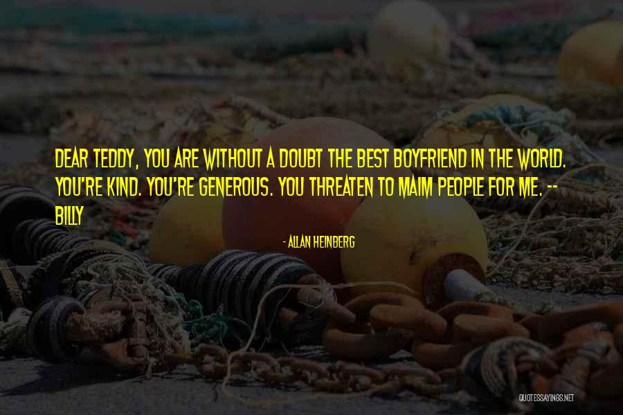 The Best Boyfriend In The World Quotes By Allan Heinberg The Best Boyfriend In The World Quotes By Allan Heinberg