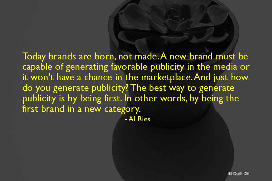 The Best Brand New Quotes By Al Ries The Best Brand New Quotes By Al Ries