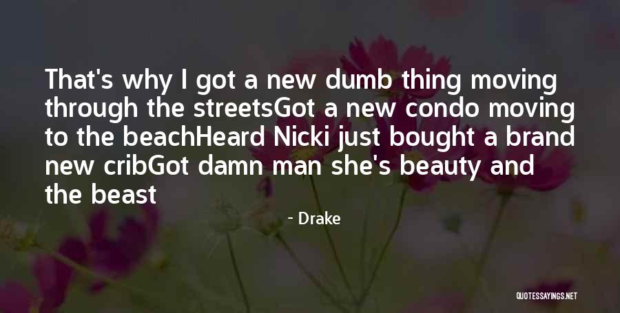 The Best Brand New Quotes By Drake