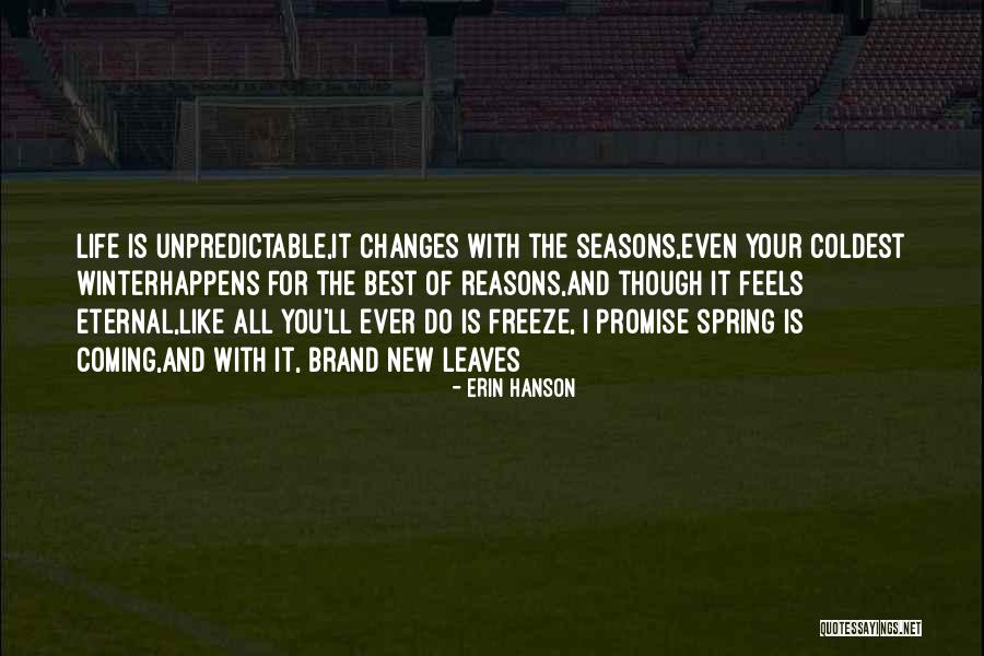 The Best Brand New Quotes By Erin Hanson