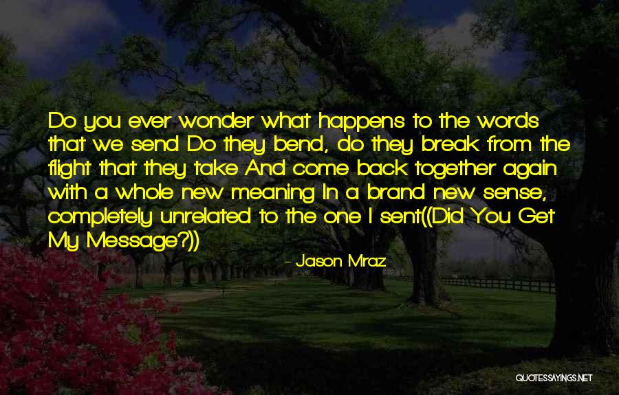 The Best Brand New Quotes By Jason Mraz