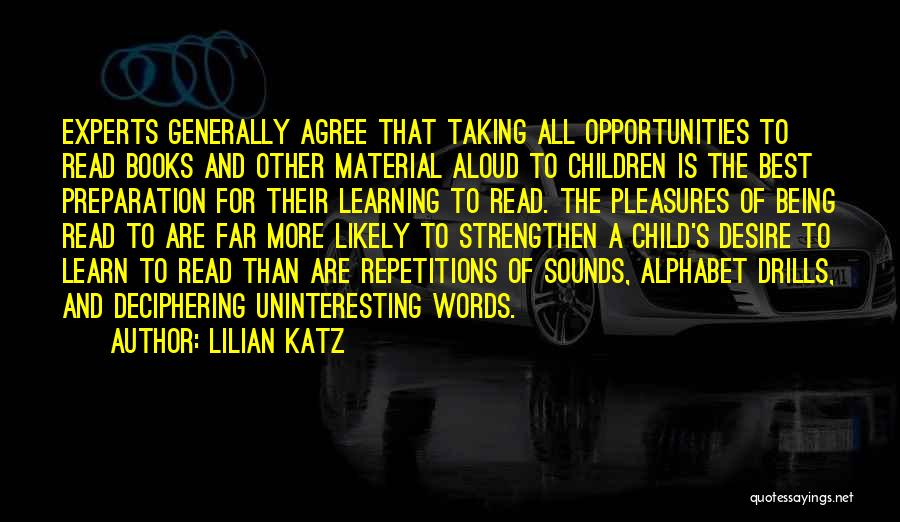 The Best Children's Book Quotes By Lilian Katz