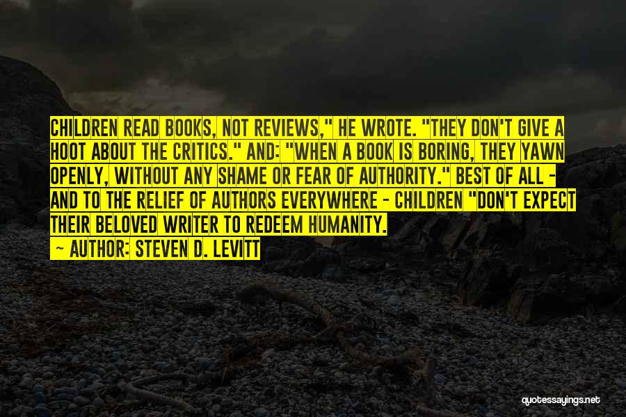 The Best Children's Book Quotes By Steven D. Levitt