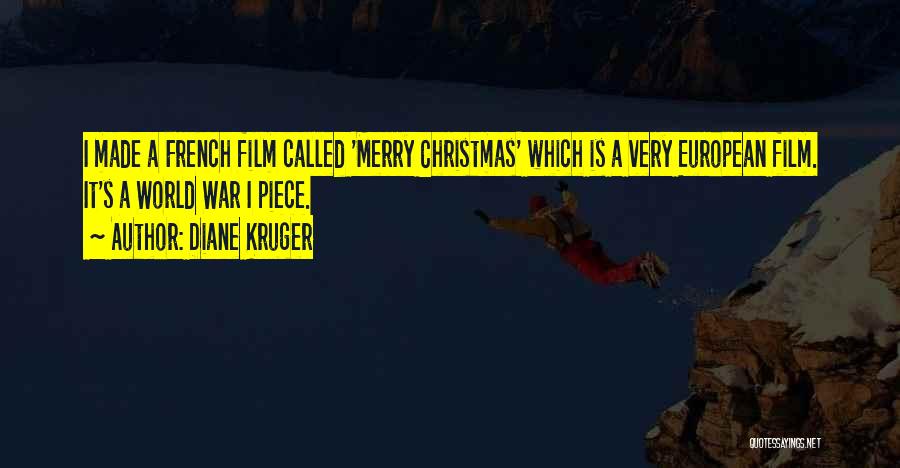 The Best Christmas Film Quotes By Diane Kruger