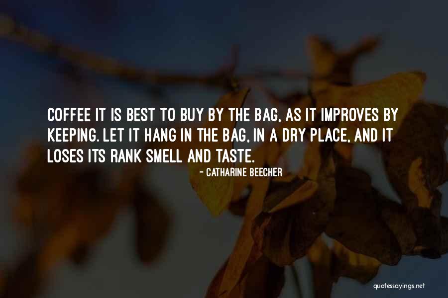 The Best Coffee Quotes By Catharine Beecher The Best Coffee Quotes By Catharine Beecher