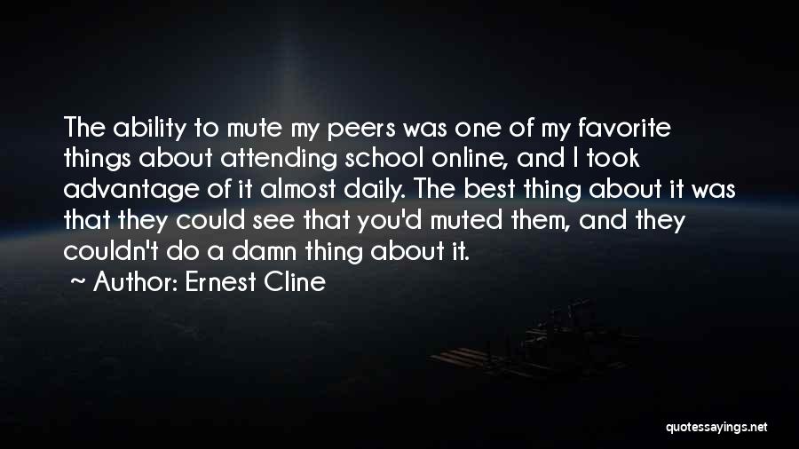 The Best Damn Thing Quotes By Ernest Cline