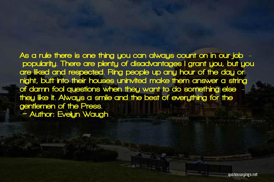 The Best Damn Thing Quotes By Evelyn Waugh