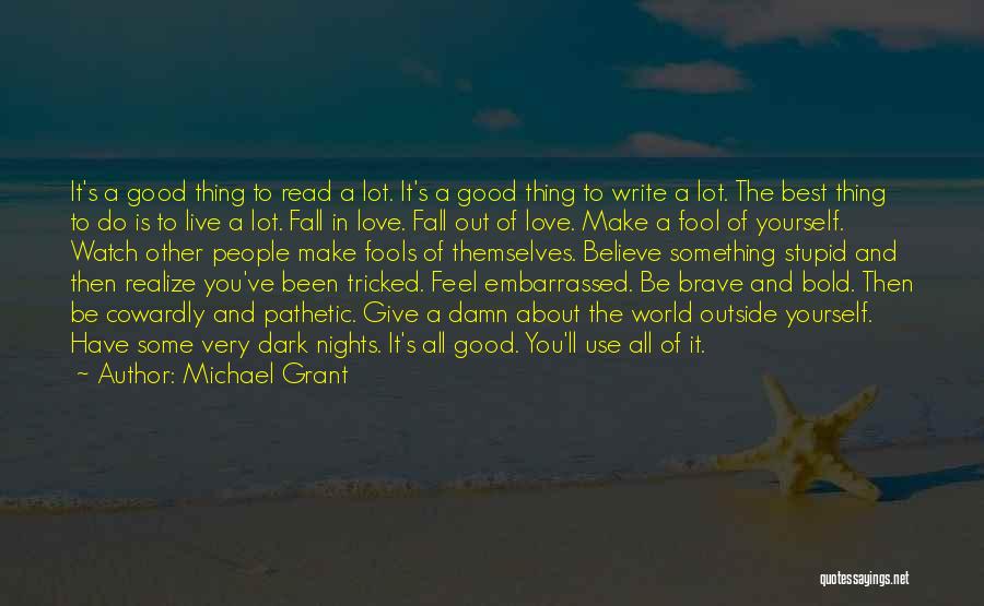 The Best Damn Thing Quotes By Michael Grant