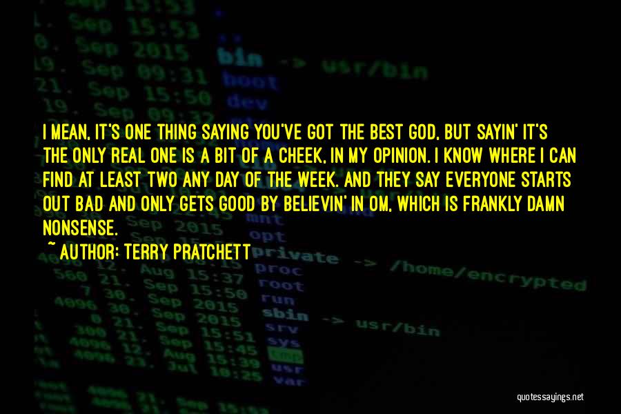 The Best Damn Thing Quotes By Terry Pratchett