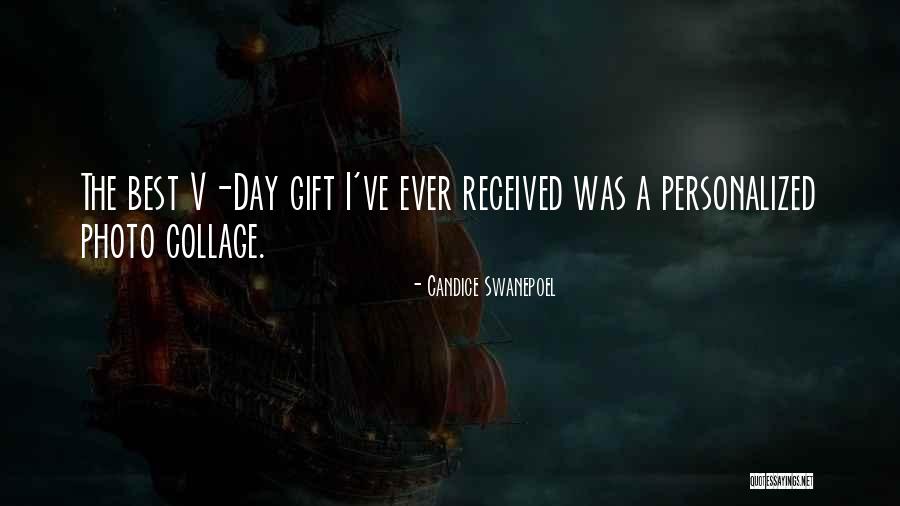 The Best Day Ever Quotes By Candice Swanepoel The Best Day Ever Quotes By Candice Swanepoel