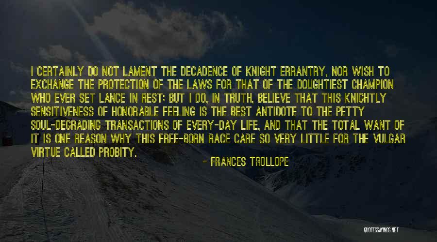 The Best Day Ever Quotes By Frances Trollope The Best Day Ever Quotes By Frances Trollope