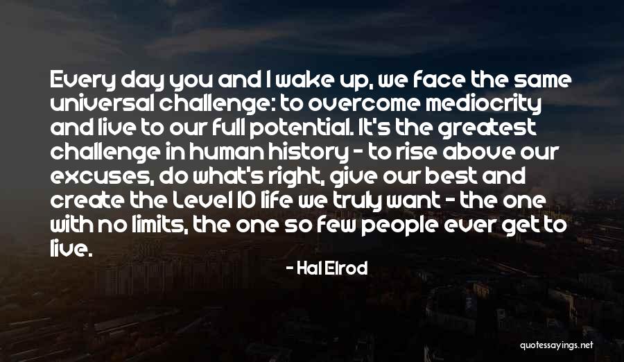 The Best Day Ever Quotes By Hal Elrod The Best Day Ever Quotes By Hal Elrod